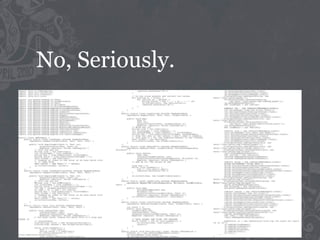 No, Seriously.
 