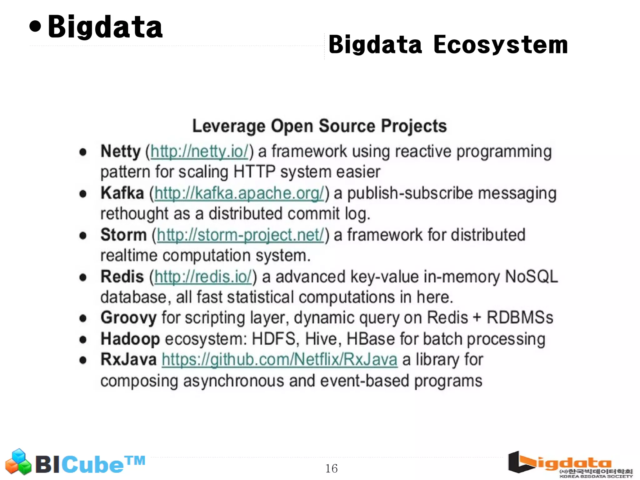 16 • Bigdata Ecosystem Bigdata 