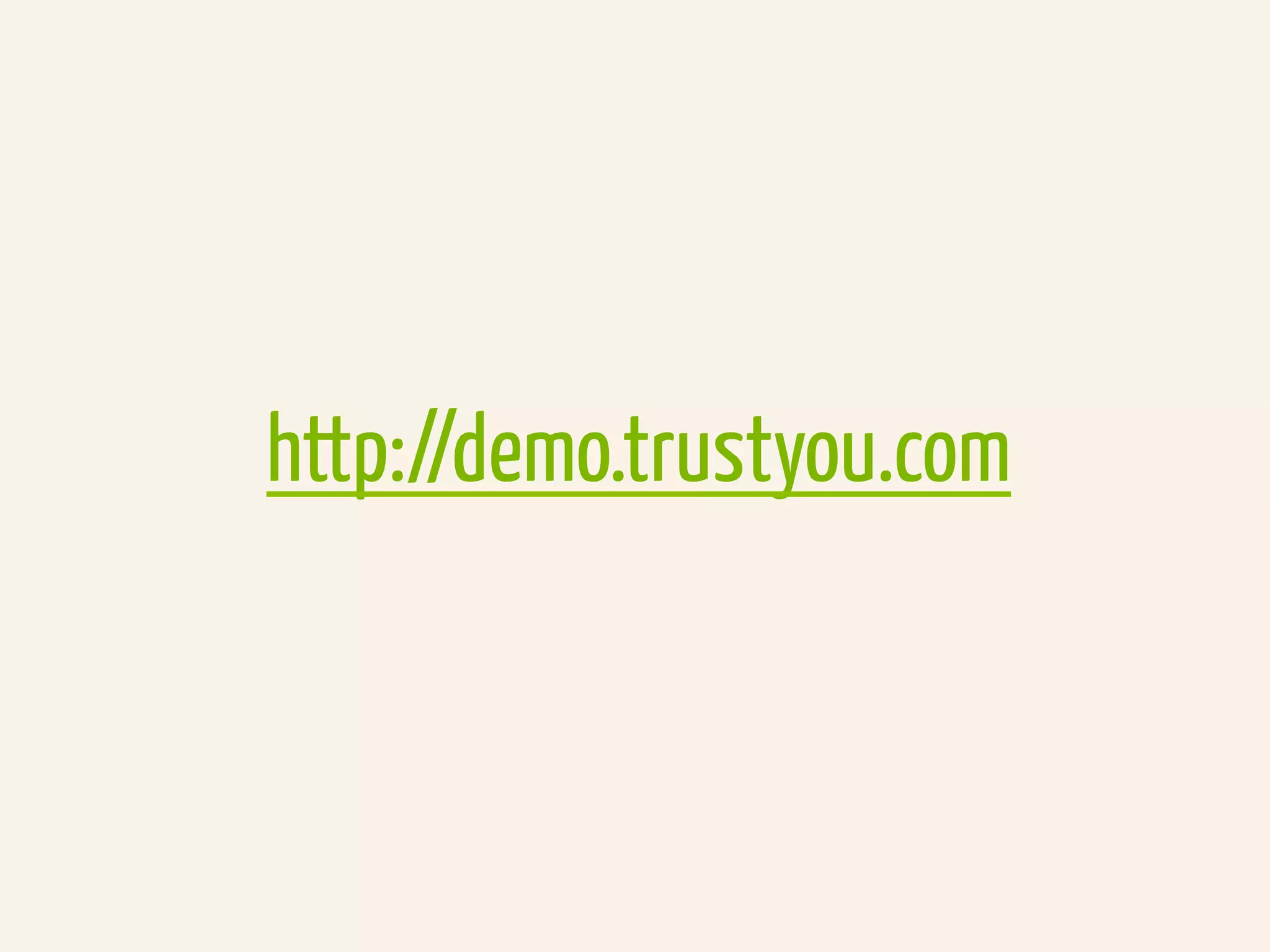 http://demo.trustyou.com
 