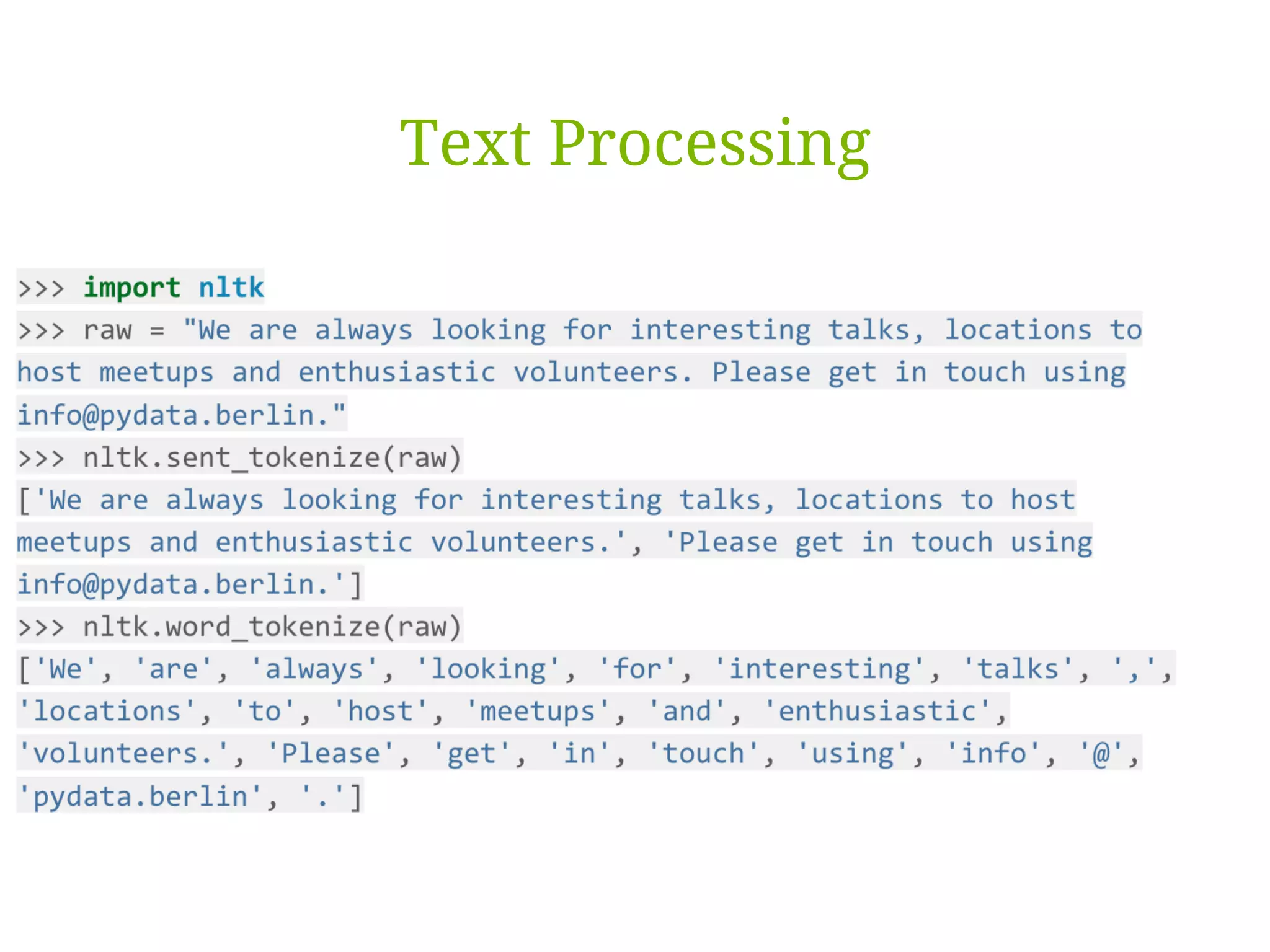 Text Processing
 