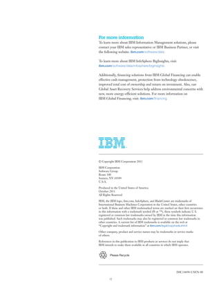 Big Data Profiles
IBM Software Group




                                                         Hertz, Mindshare
       ...