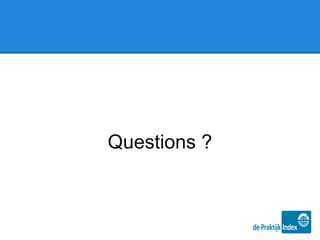 Questions ?
 