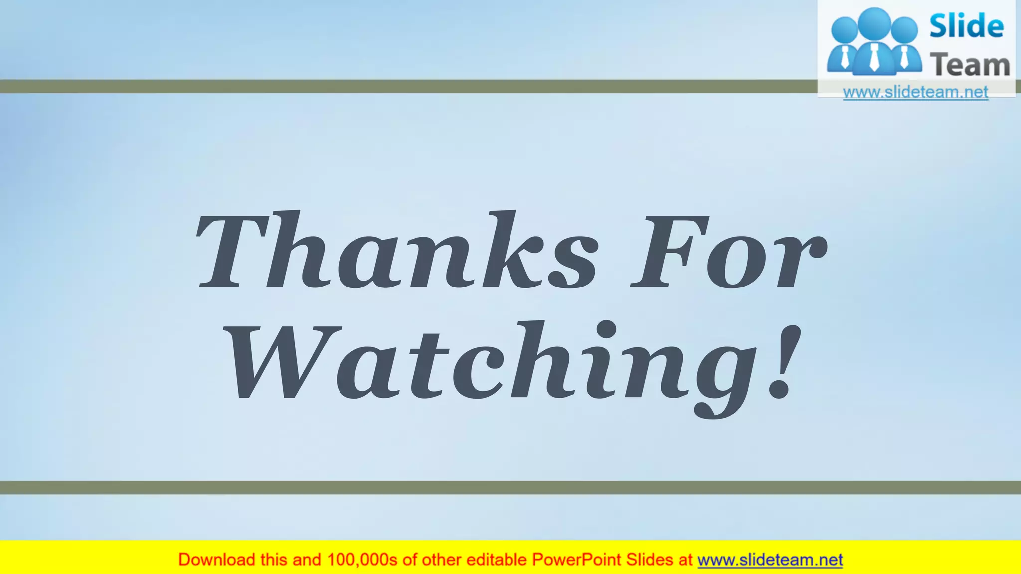 53
Thanks For
Watching!
 