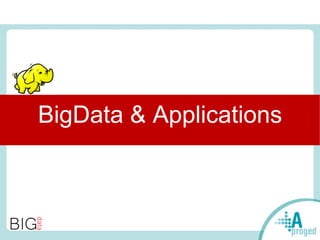BigData & Applications
 