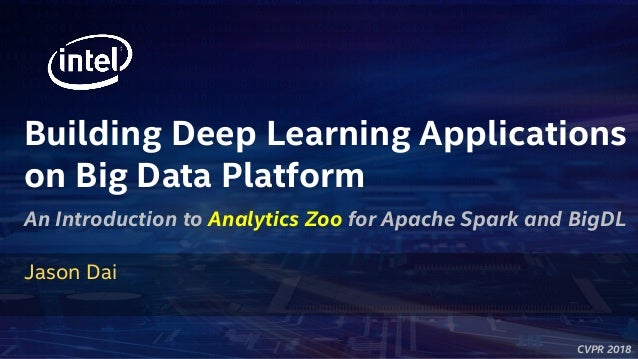 big data analysis and deep learning applications