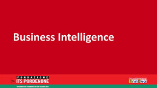 Business Intelligence 
 