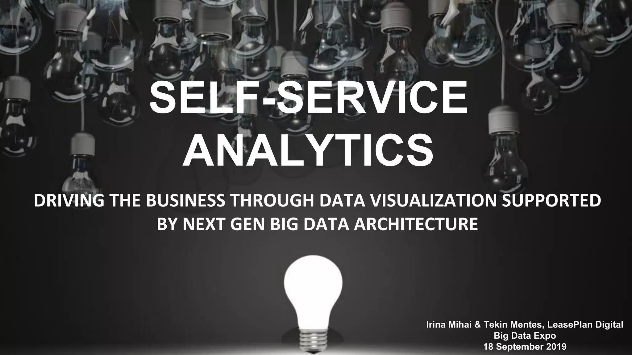 Self-service analytics @ Leaseplan Digital: from business intelligence ...