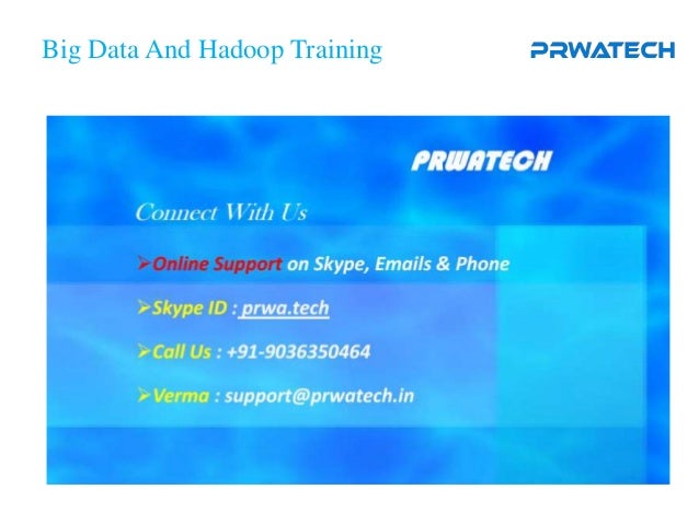 Big data hadoop training in bangalore prwatech