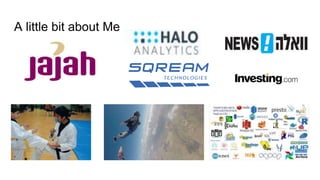 A little bit about Me
 