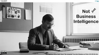 Time horizons 
Freight industry 
Strategic Tactical Operational Predictive 
Most (preferably all) 
decisions in the 
transportation industry are 
made here. At the latest. 
Uninformed, 
ad-hoc, and 
probably non 
optimal, 
decisions 
Science 
fiction 
 
