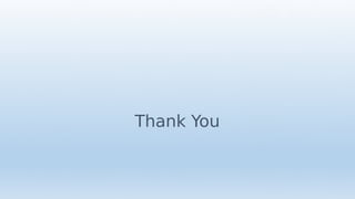Thank You
 