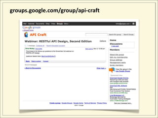 groups.google.com/group/api-craft
 