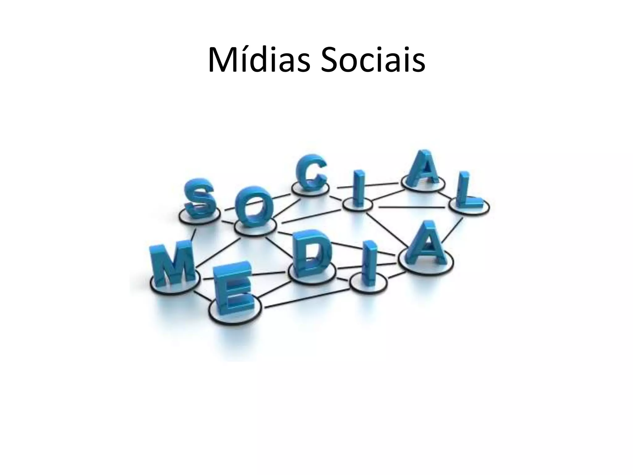 Mídias Sociais
 