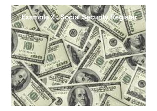 Example 2 : Social Security Register

15

 