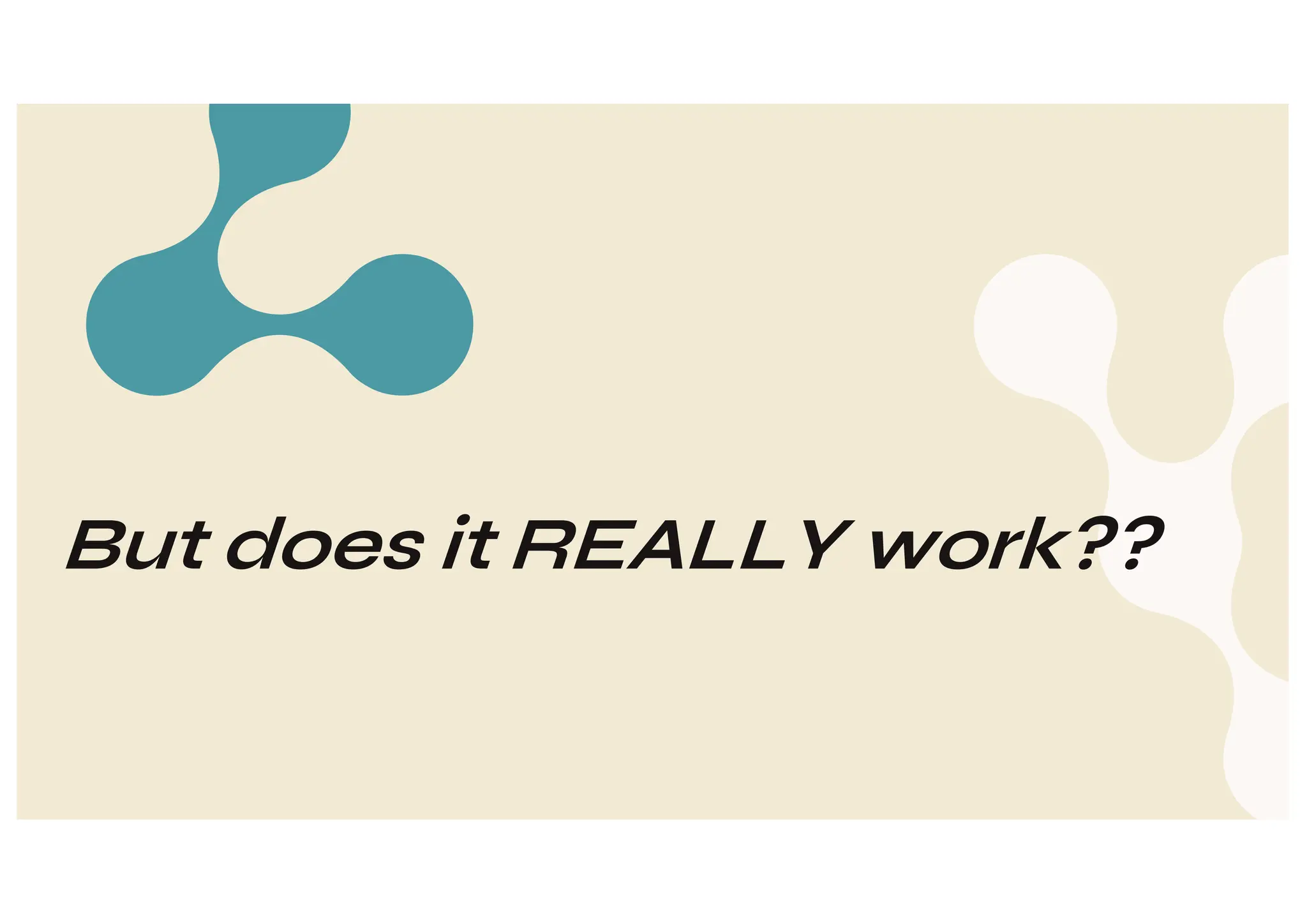 But does it REALLY work??
 