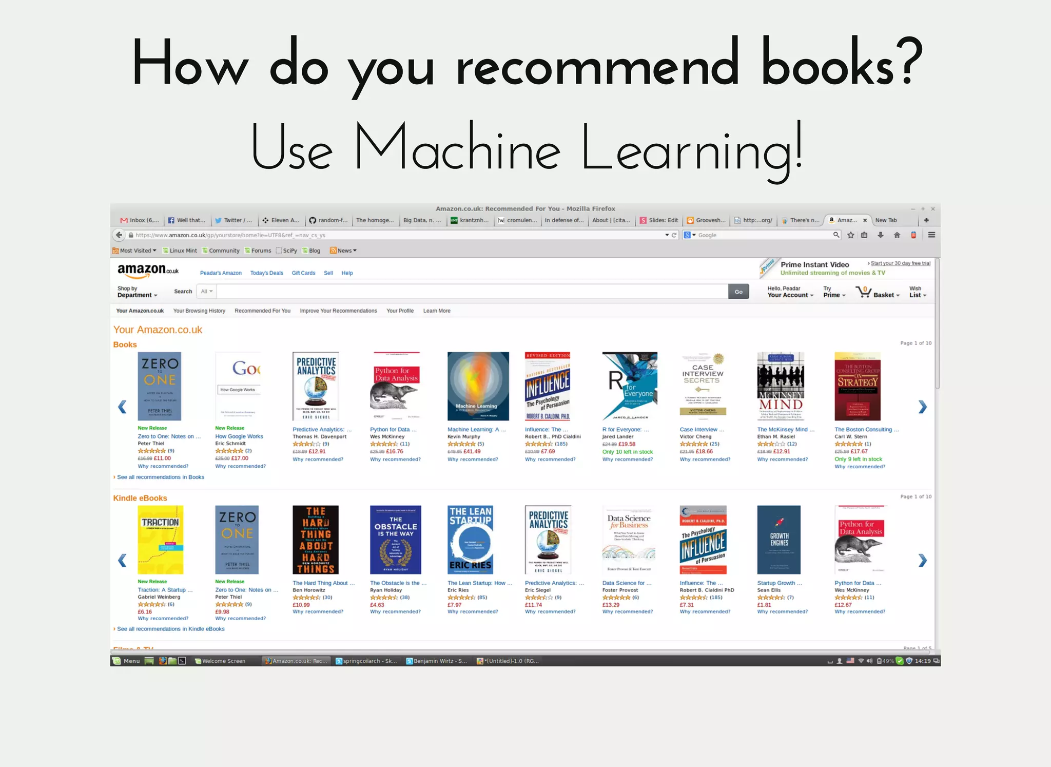How do you recommend books?How do you recommend books?
Use Machine Learning!Use Machine Learning!
 