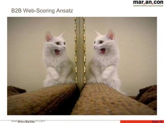 BI und Big Data
B2B Web-Scoring Ansatz
Seite 76Smart Data – München 21.2.2017
 