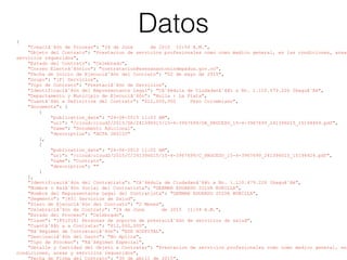 {
"Creaciâˆšón de Proceso": "24 de June de 2015 10:50 A.M.",
"Objeto del Contrato": "Prestacion de servicios profesionales como como medico general, en las condiciones, areas
servicios requeridos",
"Estado del Contrato": "Celebrado",
"Correo Electrâˆšónico": "contratacion@esesanantoniodepadua.gov.co",
"Fecha de Inicio de Ejecuciâˆšón del Contrato": "02 de mayo de 2015",
"Grupo": "[F] Servicios",
"Tipo de Contrato": "Prestaciâˆšón de Servicios",
"Identificaciâˆšón del Representante Legal": "Câˆšédula de Ciudadanâˆšâ‰ a No. 1.110.479.226 Ibaguâˆšé",
"Departamento y Municipio de Ejecuciâˆšón": "Huila : La Plata",
"Cuantâˆšâ‰ a Definitiva del Contrato": "$12,000,000 Peso Colombiano",
"documents": [
{
"publication_date": "24-06-2015 11:03 AM",
"url": "/cloud/cloud2/2015/DA/241396015/15-4-3967699/DA_PROCESO_15-4-3967699_241396015_15194469.pdf",
"name": "Documento Adicional",
"description": "ACTA INICIO"
},
{
"publication_date": "24-06-2015 11:02 AM",
"url": "/cloud/cloud2/2015/C/241396015/15-4-3967699/C_PROCESO_15-4-3967699_241396015_15194424.pdf",
"name": "Contrato",
"description": ""
}
],
"Identificaciâˆšón del Contratista": "Câˆšédula de Ciudadanâˆšâ‰ a No. 1.110.479.226 Ibaguâˆšé",
"Nombre o Razâˆšón Social del Contratista": "GERMAN EDUARDO SILVA BONILLA",
"Nombre del Representante Legal del Contratista": "GERMAN EDUARDO SILVA BONILLA",
"Segmento": "[85] Servicios de Salud",
"Plazo de Ejecuciâˆšón del Contrato": "2 Meses",
"Celebraciâˆšón de Contrato": "24 de June de 2015 11:04 A.M.",
"Estado del Proceso": "Celebrado",
"Clase": "[851016] Personas de soporte de prestaciâˆšón de servicios de salud",
"Cuantâˆšâ‰ a a Contratar": "$12,000,000",
"Râˆšégimen de Contrataciâˆšón": "ESE HOSPITAL",
"Destinaciâˆšón del Gasto": "No Aplica",
"Tipo de Proceso": "Râˆšégimen Especial",
"Detalle y Cantidad del Objeto a Contratar": "Prestacion de servicios profesionales como como medico general, en
condiciones, areas y servicios requeridos",
"Fecha de Firma del Contrato": "30 de abril de 2015",
Datos
 