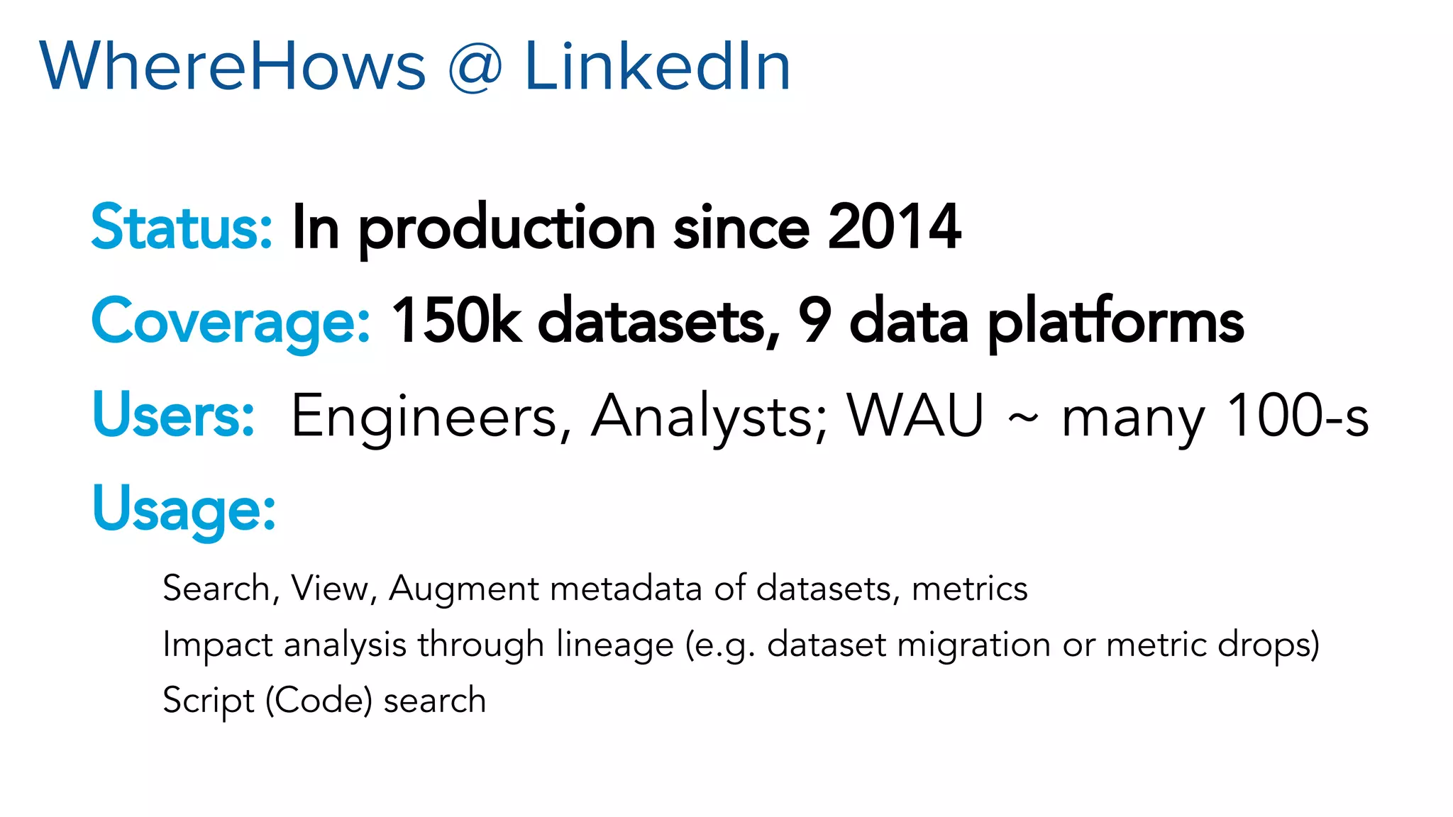 WhereHows @ LinkedIn
 