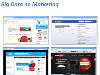 Big Data no Marketing
 
