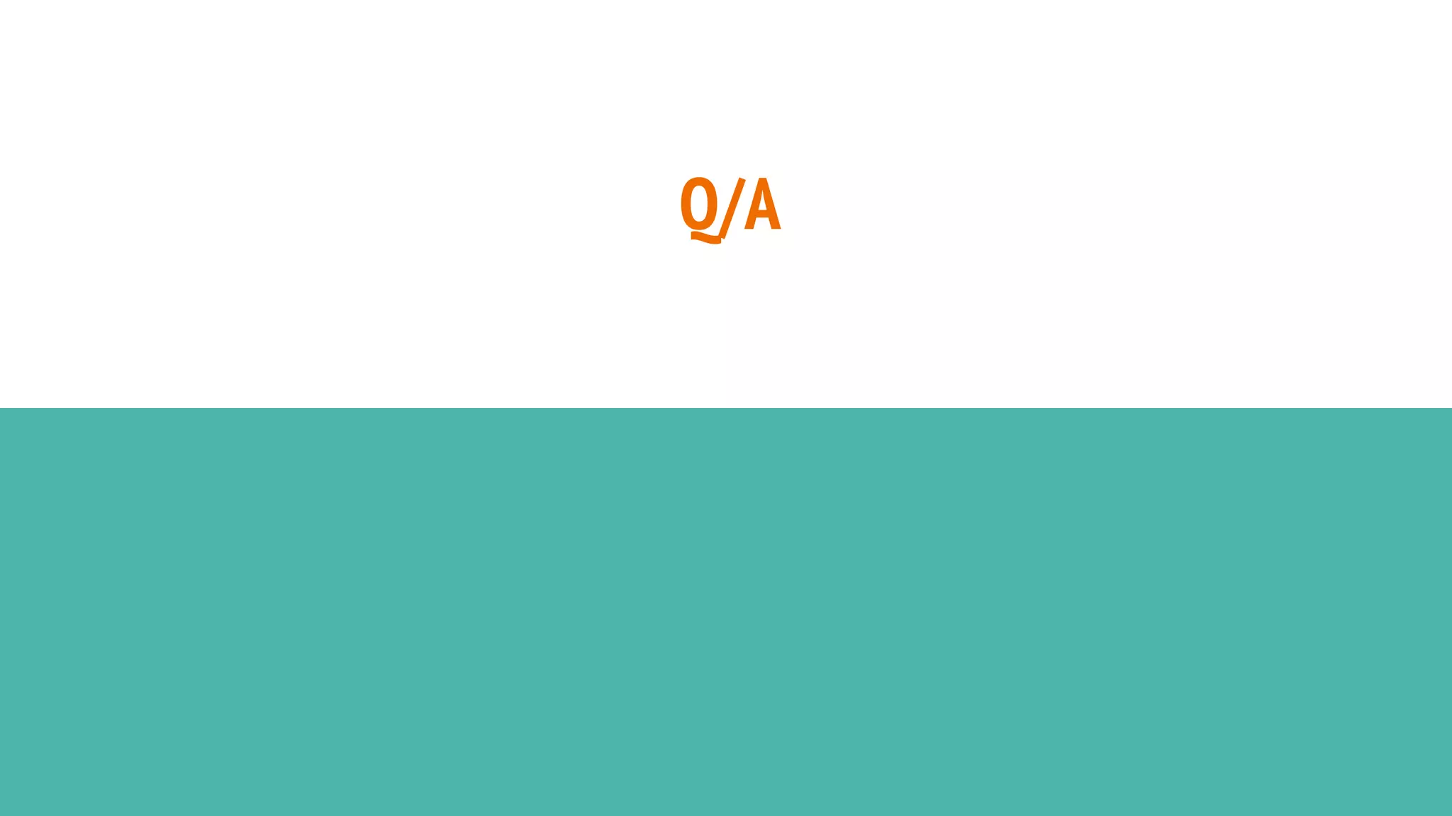 Q/A
 