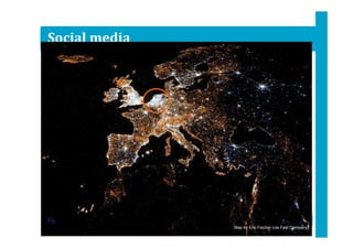 Social media
– Nederlanders zijn erg actief op sociale media
‐ Bijna altijd bij zich en staat vrijwel altijd aan

• Steeds meer mensen hebben een smartphone!

– Mogelijke informatiebron voor:
‐ Welke onderwerpen zijn actueel:

• Aantal berichten en sentiment hierover
‐ Als meetinstrument te gebruiken voor:

• .

24
Map by Eric Fischer (via Fast Company)

 