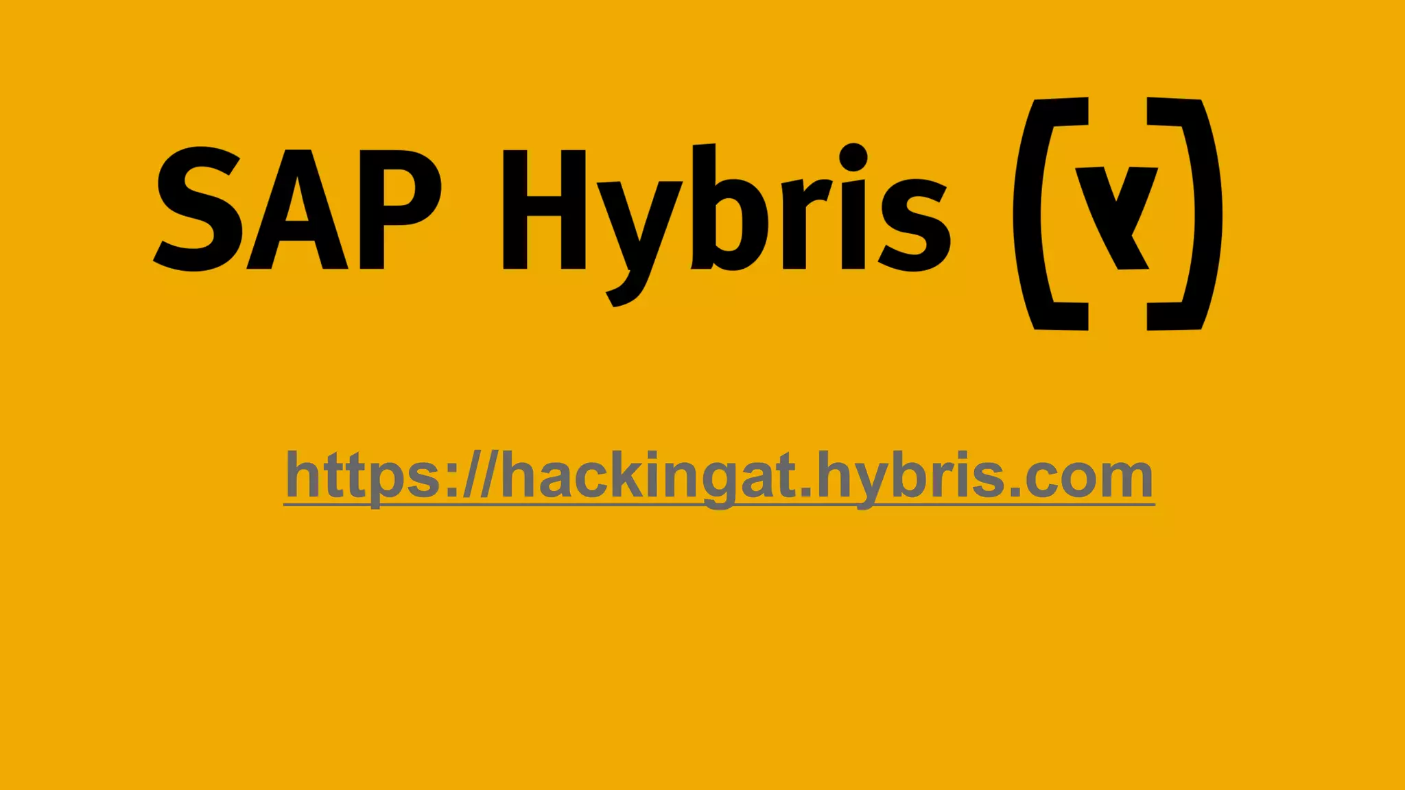 https://hackingat.hybris.com
