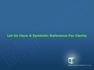 Let Us Have A Symbolic Reference For Clarity
 