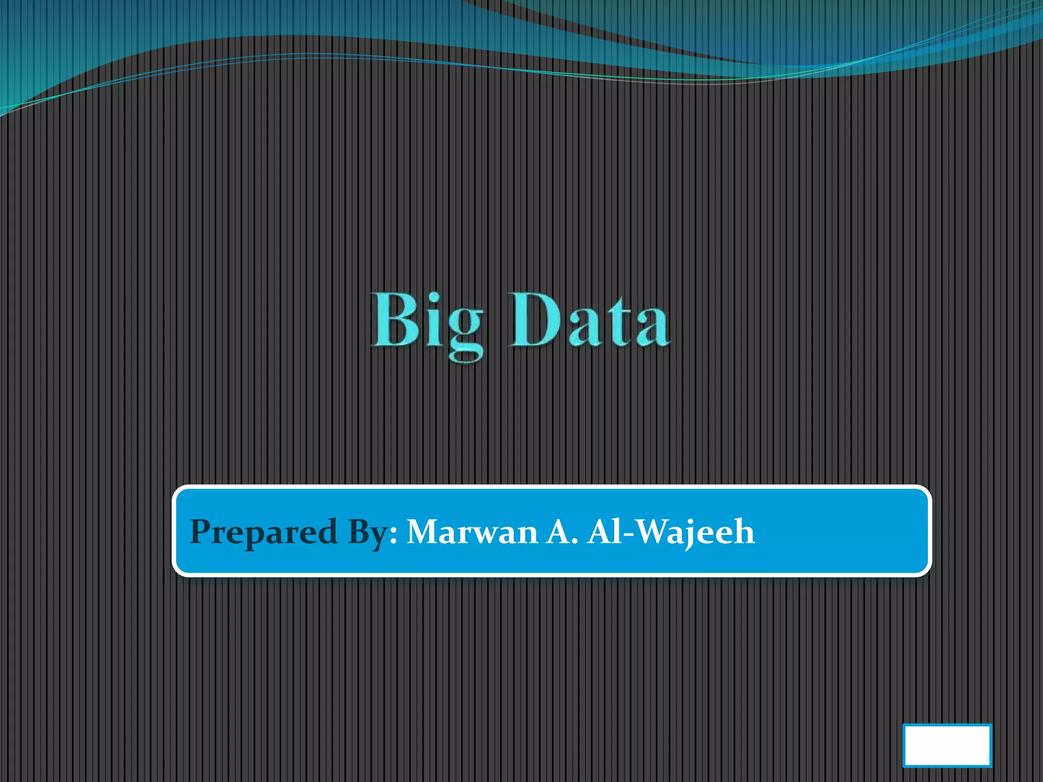 Prepared By: Marwan A. Al-Wajeeh
1
 