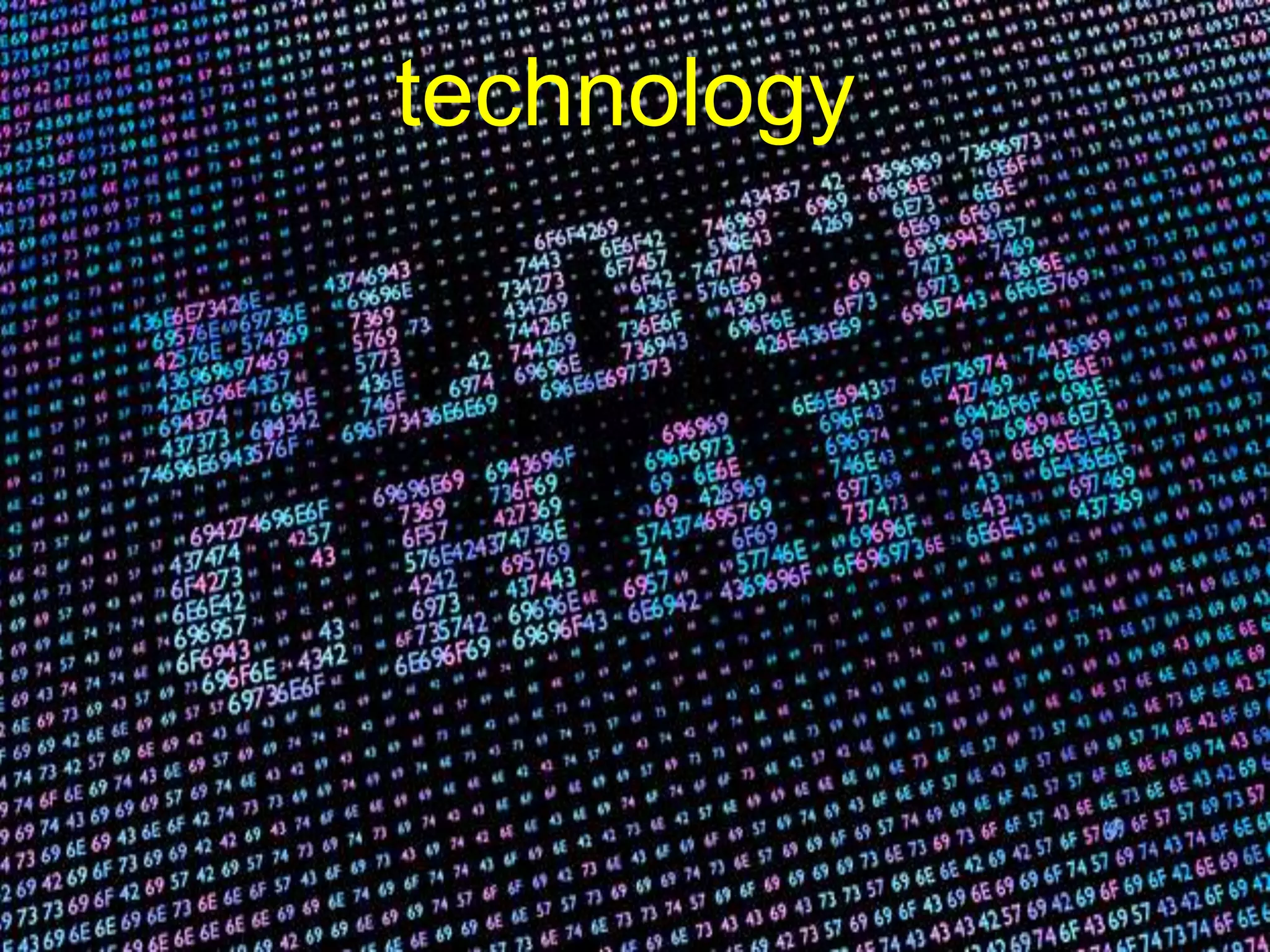 © mick yates 2017 page 19
technology
 