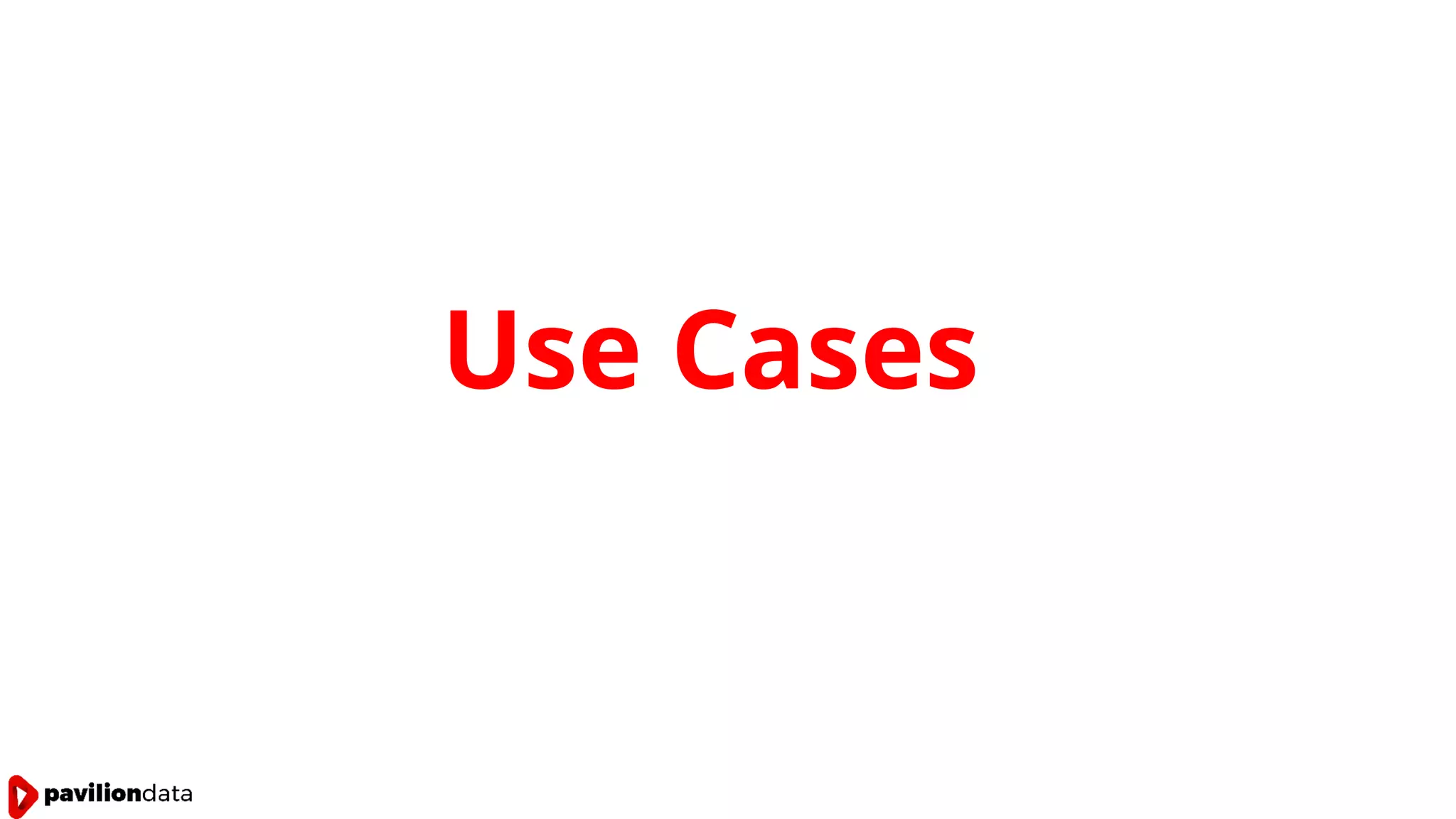 Use Cases
 