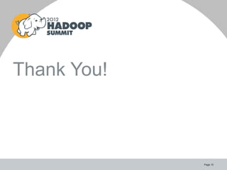 Thank You!



             Page 10
 