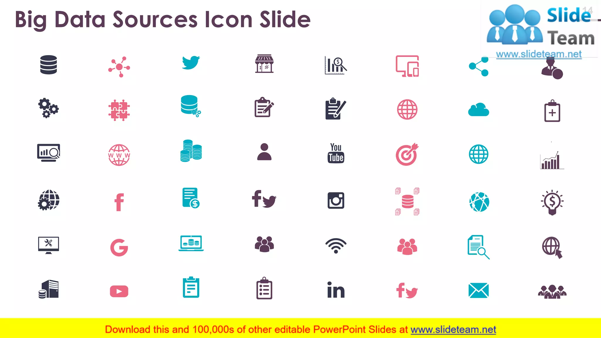 Big Data Sources Icon Slide 14 www.company .com 
