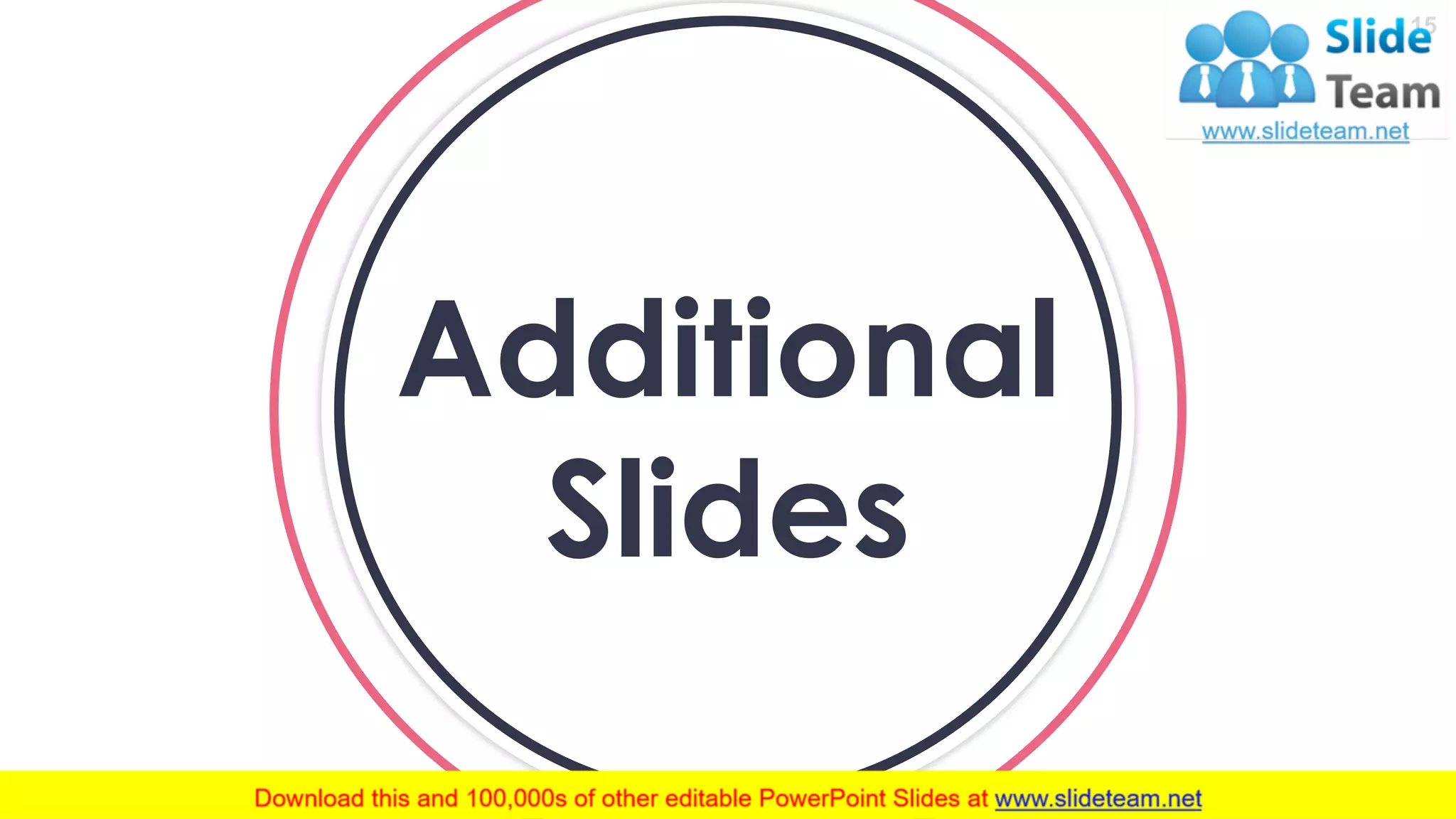 15 Additional Slides www.company .com 