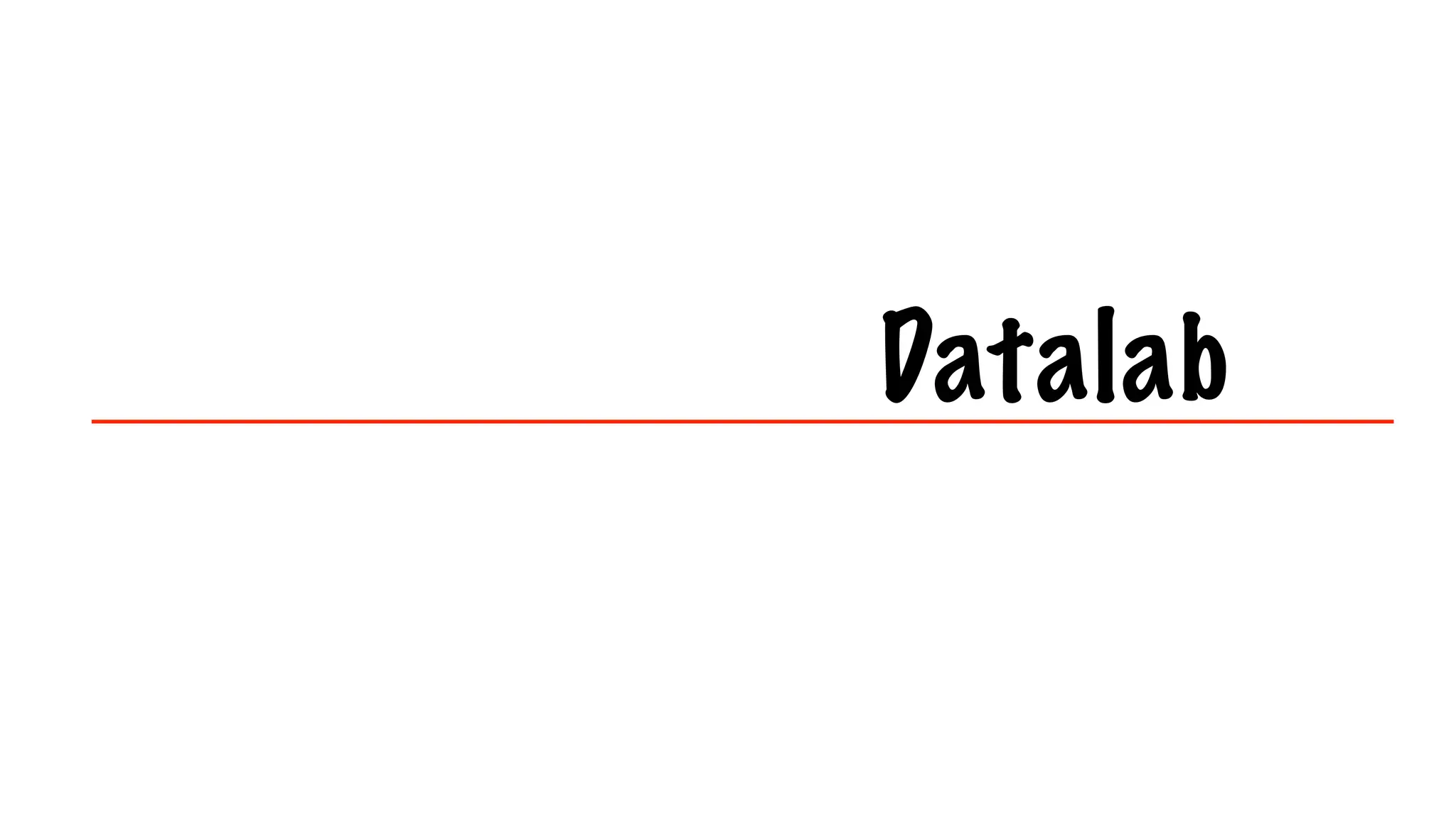 Datalab
 