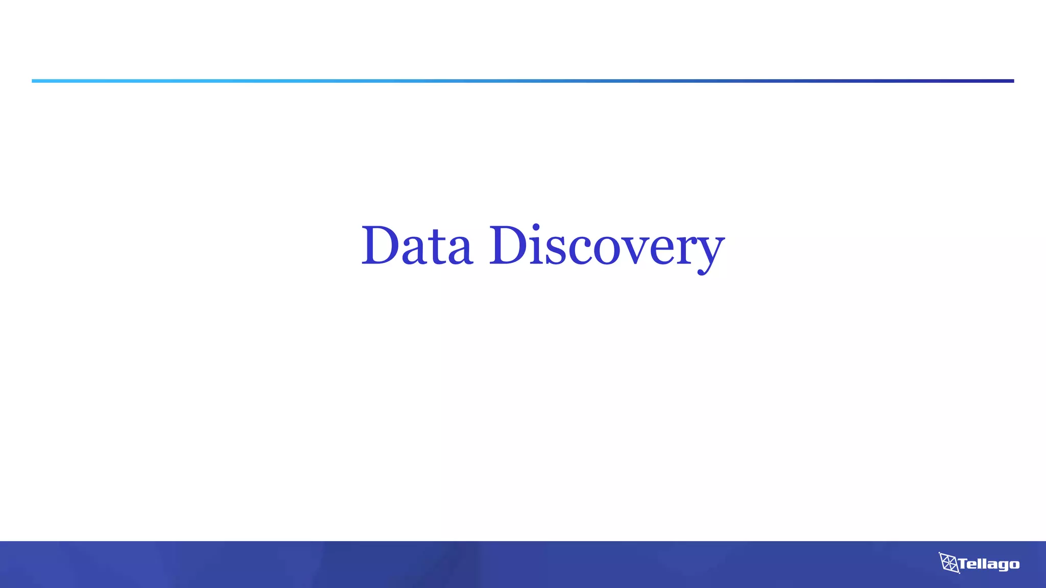 Data Discovery
 