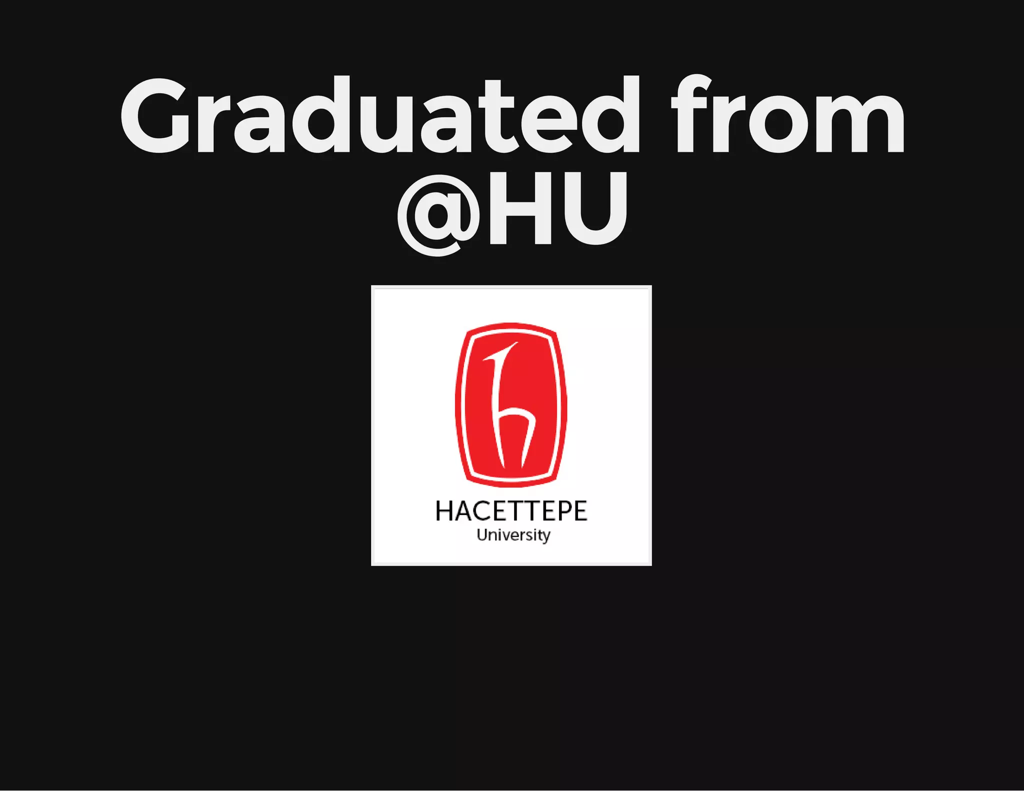 Graduated from
@HU
 