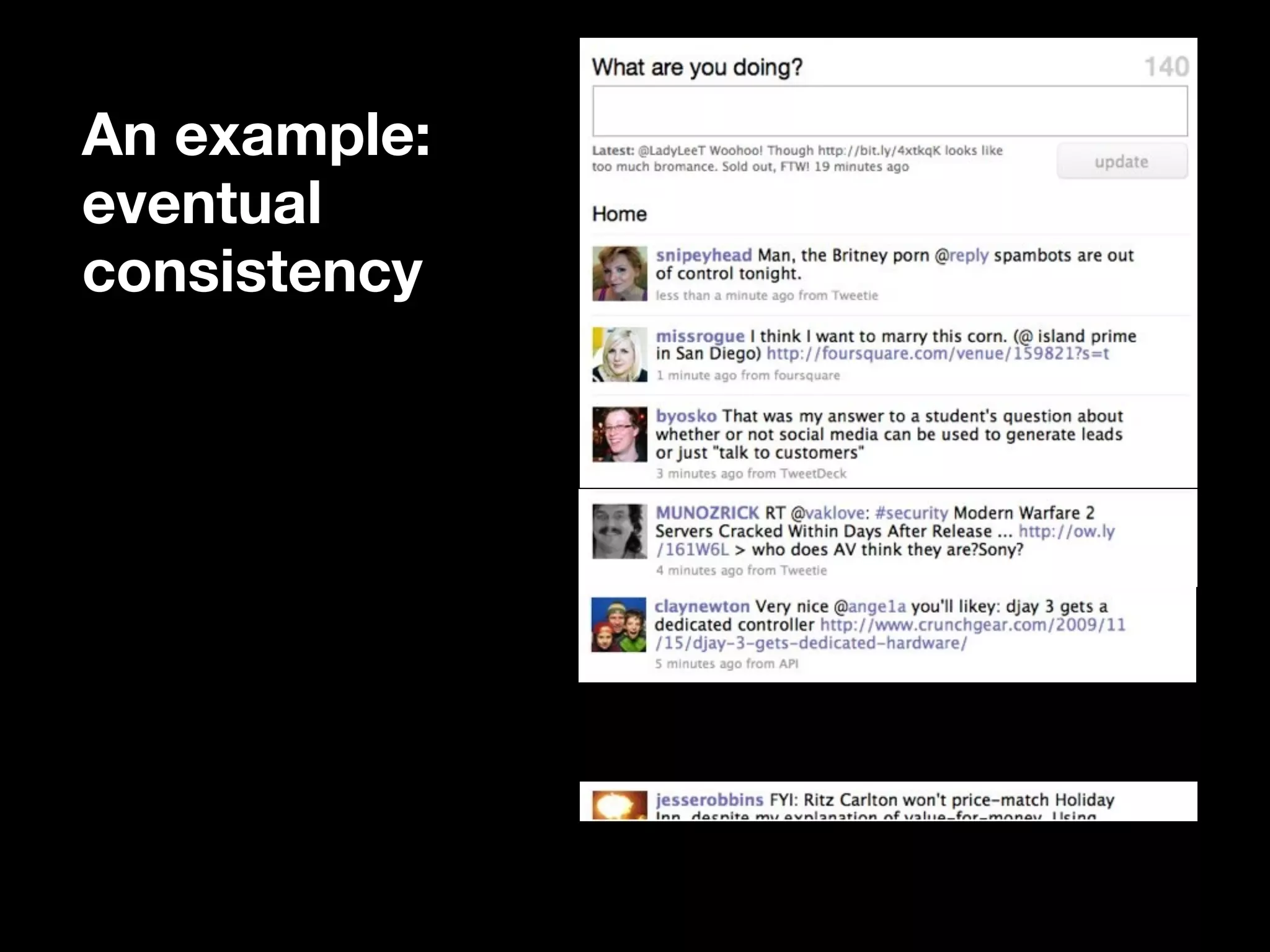 An example:
eventual
consistency
 