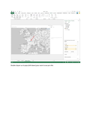 Double cliquer sur le pays (drill down) pour avoir la vue par ville :

 