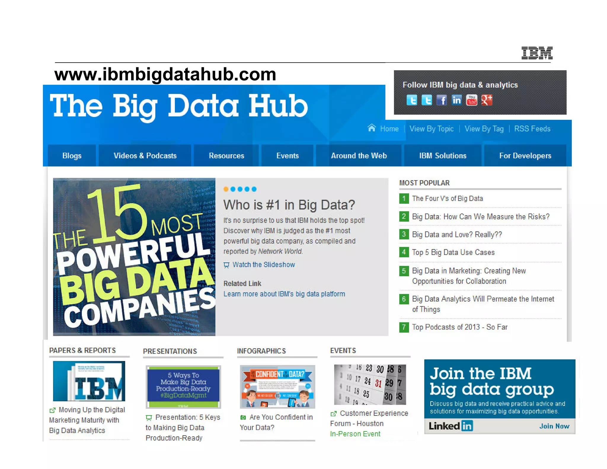 © 2013 International Business Machines Corporation
18 IBM Information Management Forum, 11. September 2013, Wien
www.ibmbigdatahub.com
 