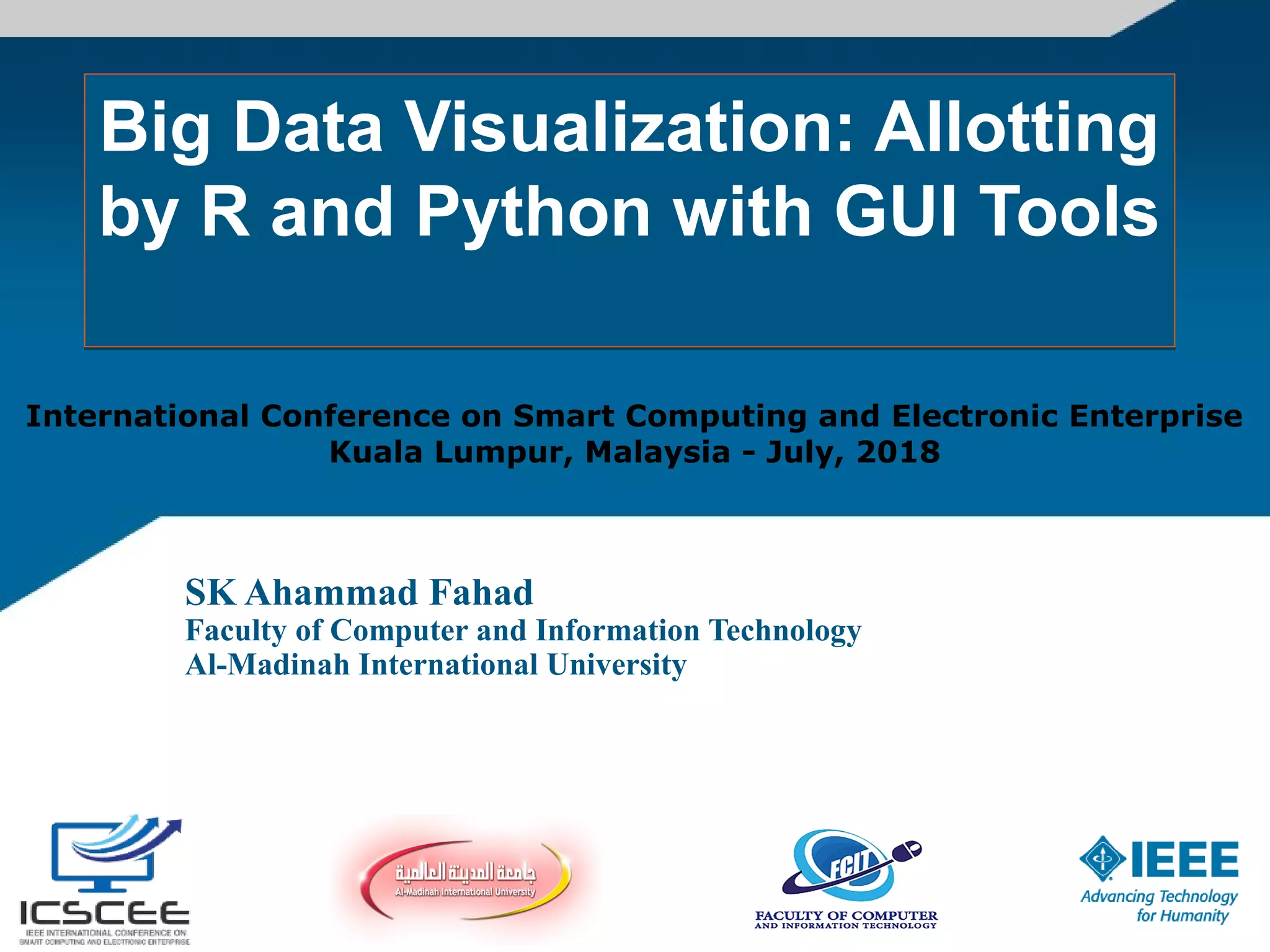 Big data visualization allotting by r and python with gui tools | PPT