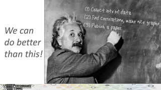 We can
do better
than this!
 