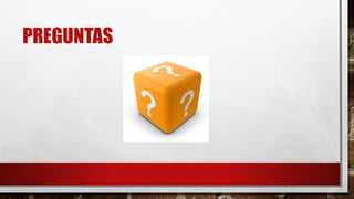 PREGUNTAS
 