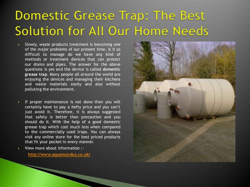 Big dipper grease traps