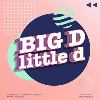 Big D Little d