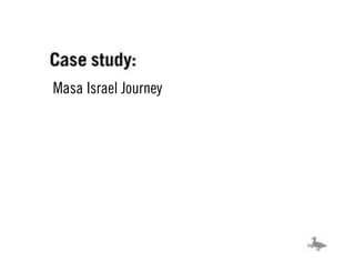 CASE STUDY

Masa Israel Journey
 