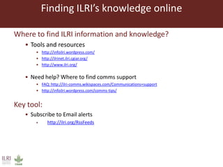 Introduction to ILRI’s ‘big five’ knowledge sharing and communication tools