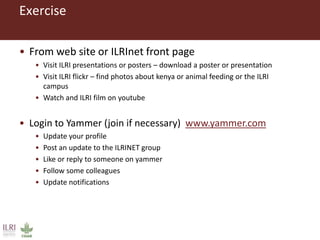 Introduction to ILRI’s ‘big five’ knowledge sharing and communication tools
