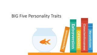 BIG Five Personality Traits
 