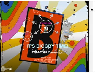 BIGGBY Campaign